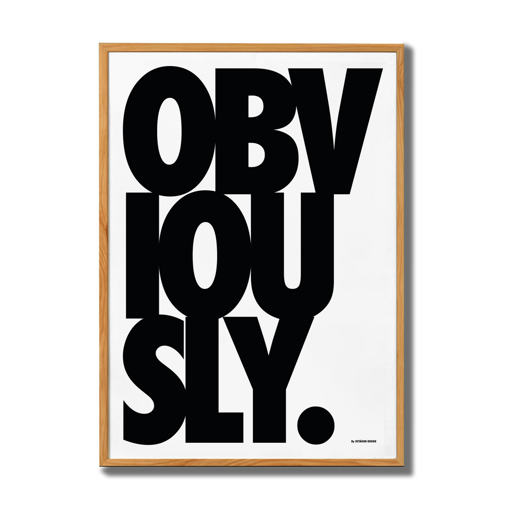 Obviously Picture Art Print Obviously by Oriol Sort – OCTÀGON DESIGN